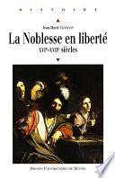 La noblesse en liberté