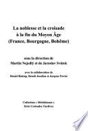 La noblesse et la croisade à la fin du Moyen âge