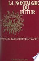 La nostalgie du futur