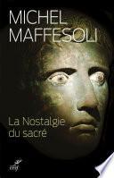 La Nostalgie du sacré