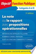 La note ou le rapport avec propositions opérationnelles. Catégories A et B - 2e édition