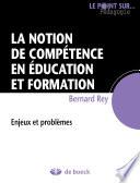 La notion de compétence en éducation et formation