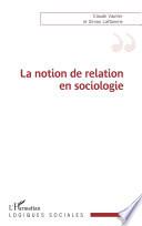 La notion de relation en sociologie