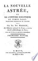 La nouvelle astrée, ou les aventures romantiques du temps passé
