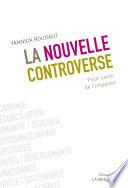 La nouvelle controverse