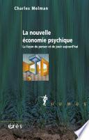 La nouvelle économie psychique