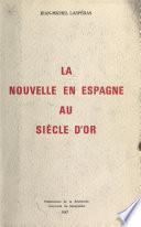 La Nouvelle en Espagne au Siècle d'Or