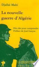 La nouvelle guerre d'Algérie