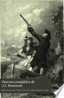 La nouvelle Héloise. Émile. Lettre à m. de Beaumont