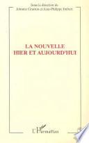 La nouvelle hier et aujourd'hui