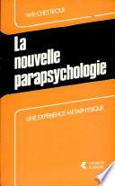 La nouvelle parapsychologie