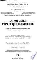 La nouvelle République brésilienne