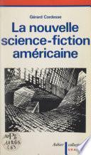 La nouvelle science-fiction américaine