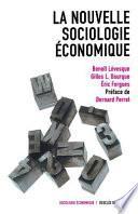 La nouvelle sociologie économique