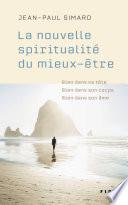 La nouvelle spiritualité du mieux-être