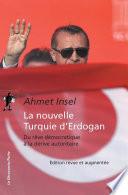La nouvelle Turquie d'Erdogan