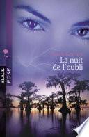 La nuit de l'oubli (Harlequin Black Rose)