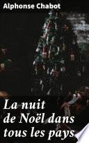 La nuit de Noël dans tous les pays