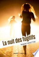 La nuit des fugitifs