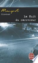 La nuit du carrefour