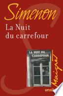 La nuit du carrefour