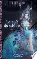 La nuit du solstice T01 et T02 Solstice d'hiver, un coeur indompté