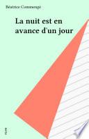 La nuit est en avance d'un jour