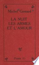 La nuit, les armes et l'amour