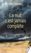 La nuit n'est jamais complète