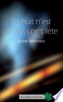 La nuit n'est jamais complète