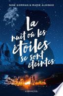 La Nuit où les étoiles se sont éteintes - tome 1