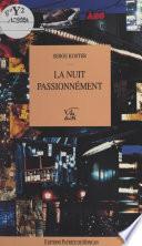 La nuit passionnément