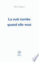 La nuit tombe quand elle veut