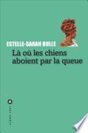 Là où les chiens aboient par la queue