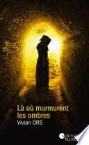 Là où murmurent les ombres