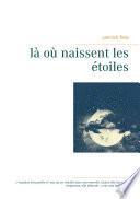 là où naissent les étoiles