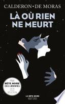 Là où rien ne meurt
