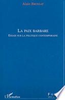 LA PAIX BARBARE