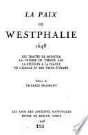 La Paix de Westphalie, 1648 ...