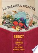 Livre La Palabra Exacta. Roget Y Su Tesauro