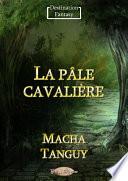 La pâle cavalière