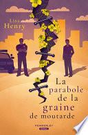 La parabole de la graine de moutarde