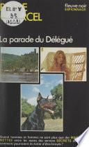 La parade du délégué