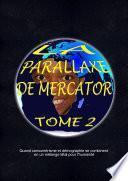 La Parallaxe de Mercator