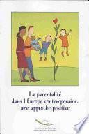 La parentalité dans l'Europe contemporaine