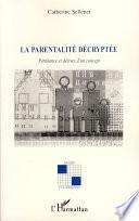 La parentalité décryptée