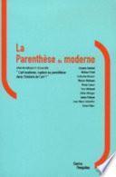 La parenthèse du moderne