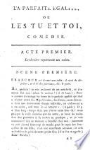 La parfaite égalité ou Les tu et toi,