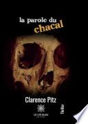 La parole du chacal