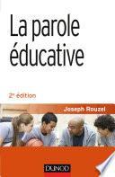 La parole éducative - 2e éd.
